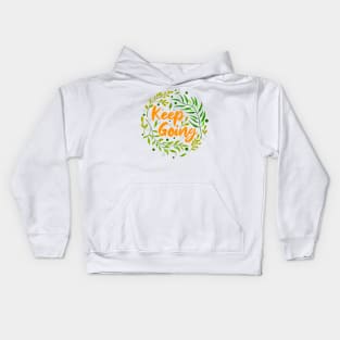 Keep Going Kids Hoodie